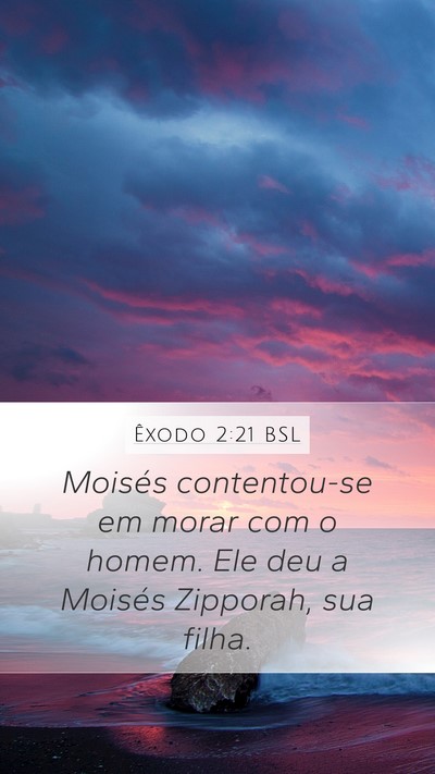 Êxodo 2:21 BSL Bible Verse Image