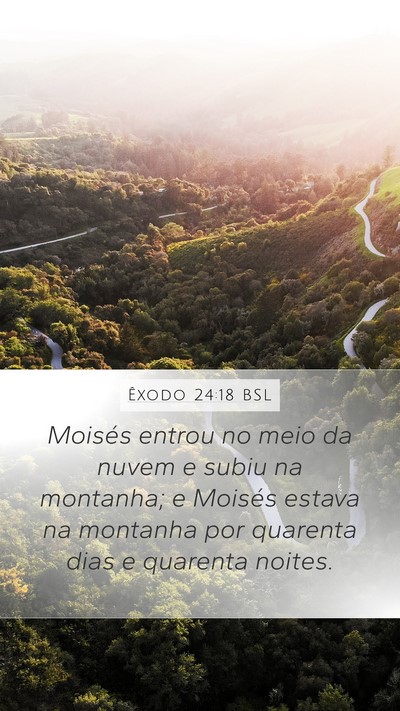 Êxodo 24:18 BSL Bible Verse Image