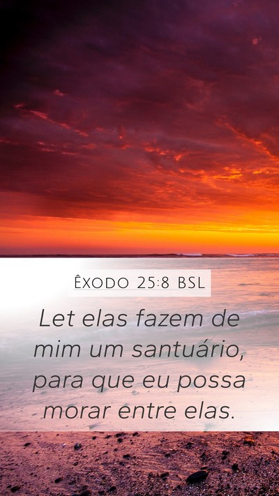 Êxodo 25:8 BSL Bible Verse Image