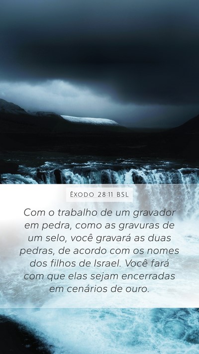 Êxodo 28:11 BSL Bible Verse Image