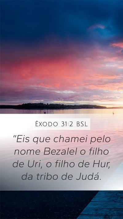 Êxodo 31:2 BSL Bible Verse Image