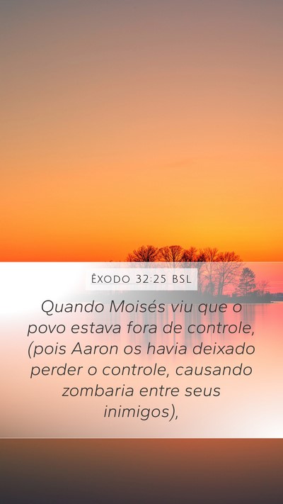 Êxodo 32:25 BSL Bible Verse Image