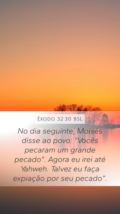 Êxodo 32:30 BSL Bible Verse Image