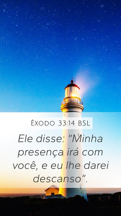 Êxodo 33:14 BSL Bible Verse Image