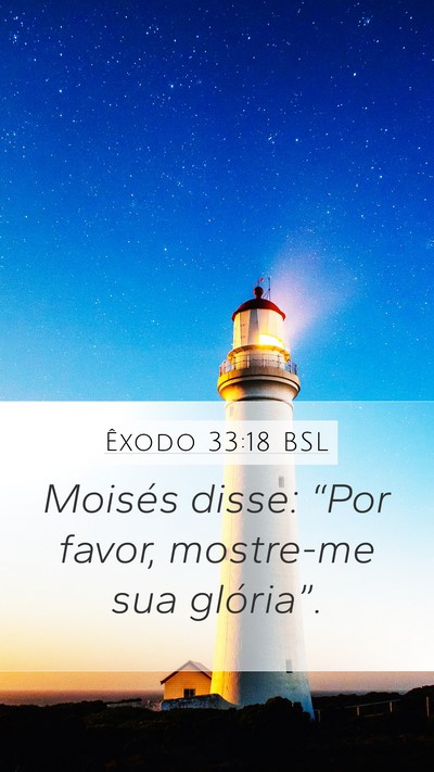 Êxodo 33:18 BSL Bible Verse Image