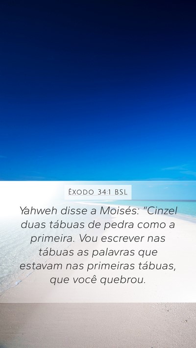 Êxodo 34:1 BSL Bible Verse Image