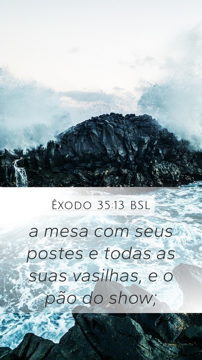 Êxodo 35:13 BSL Bible Verse Image