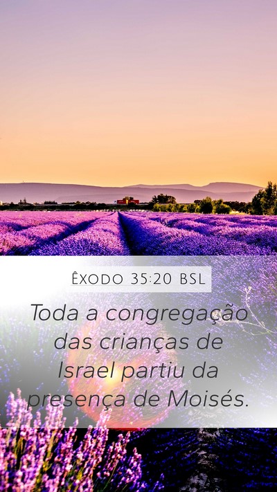 Êxodo 35:20 BSL Mobile Phone Wallpaper - Toda a congregação das crianças de Israel - Mobile Bible Verse Wallpaper