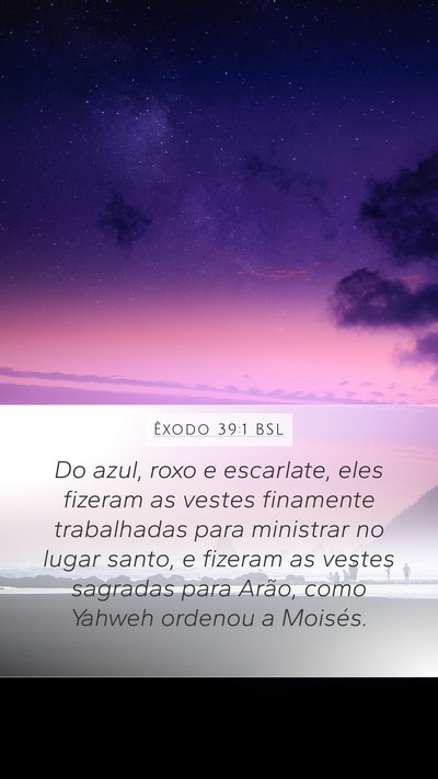 Êxodo 39:1 BSL Bible Verse Image