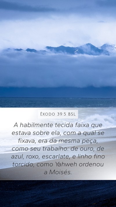 Êxodo 39:5 BSL Bible Verse Image