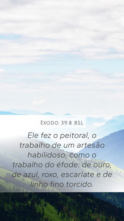 Êxodo 39:8 BSL Bible Verse Image
