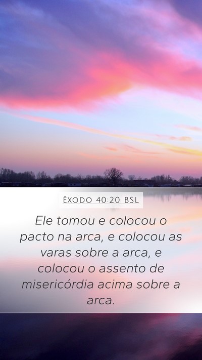 Êxodo 40:20 BSL Bible Verse Image