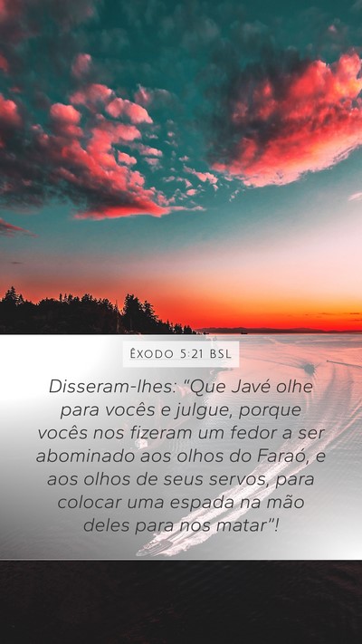 Êxodo 5:21 BSL Bible Verse Image