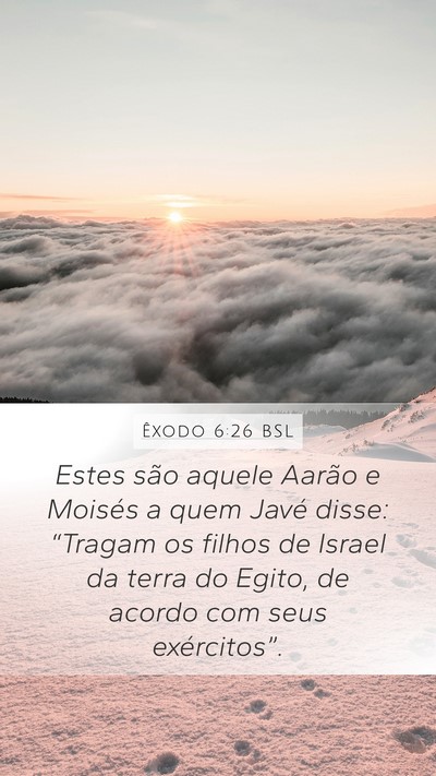 Êxodo 6:26 BSL Bible Verse Image