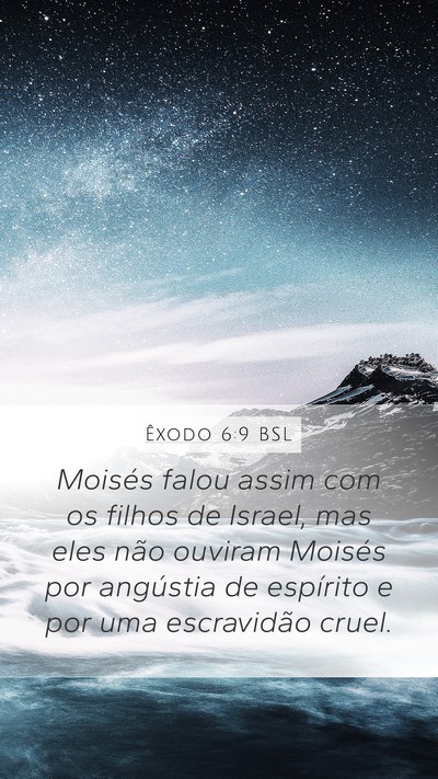 Êxodo 6:9 BSL Bible Verse Image