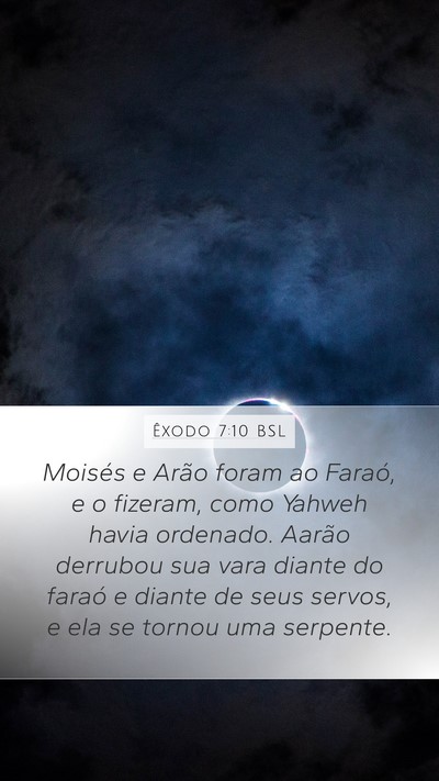 Êxodo 7:10 BSL Bible Verse Image