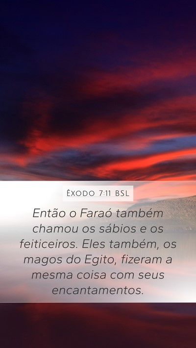 Êxodo 7:11 BSL Bible Verse Image