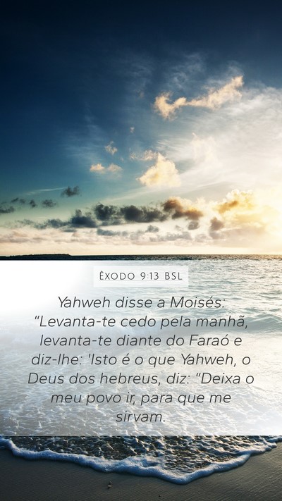 Êxodo 9:13 BSL Bible Verse Image