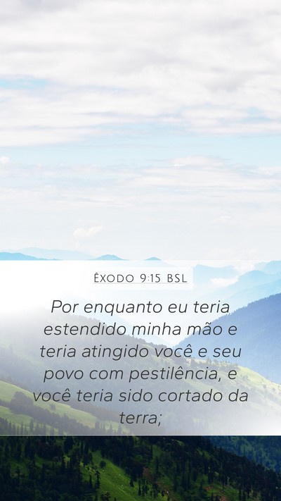 Êxodo 9:15 BSL Bible Verse Image